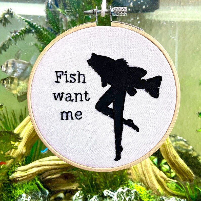 Fish Want Me Incredible Good Embroidery Hoop 4\u201d