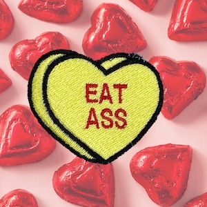 Eat Ass Candy Conversation Heart Embroidered Iron-on Patch