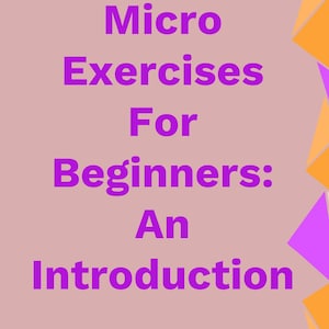 Micro Exercises For Beginners