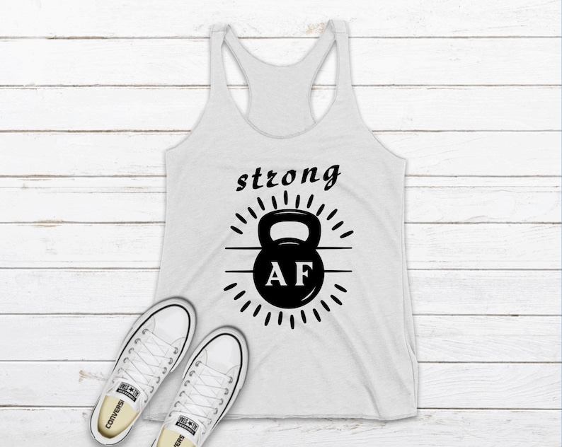 funny exercise tank top Strong AF workout tank