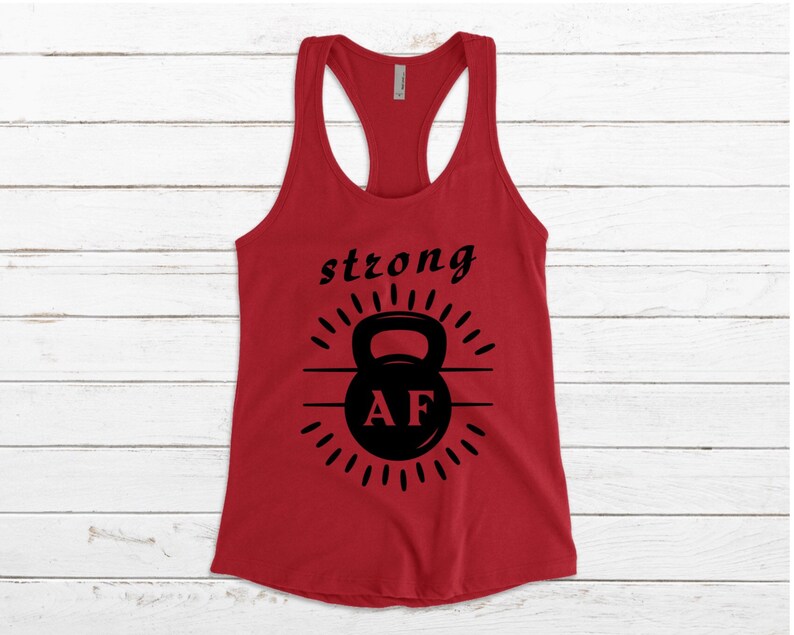 funny exercise tank top Strong AF workout tank