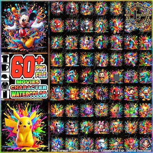 May include: A collection of watercolor movie character designs, including Mickey Mouse and Pikachu, with vibrant paint splatter effects. The image includes the text "60+ PNG FILE MOVIES CHARACTER WATERCOLOR". The designs are suitable for sublimation.