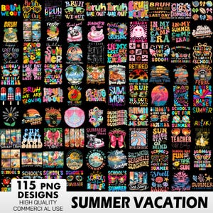 May include: A collection of 115 digital designs themed around summer holidays. The designs feature bright colours, fun phrases, and summery imagery. The designs are perfect for creating t-shirts, mugs, tote bags, and other summer-themed merchandise.
