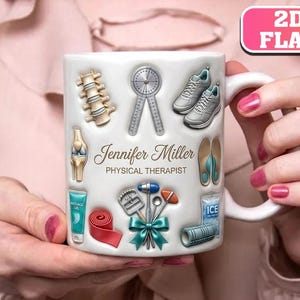 May include: A white ceramic mug featuring a physical therapy theme with illustrations of a spine, goniometer, sneakers, knee joint, massage gel, resistance band, reflex hammer, ice pack, and foam roller. The text reads Jennifer Miller PHYSICAL THERAPIST.