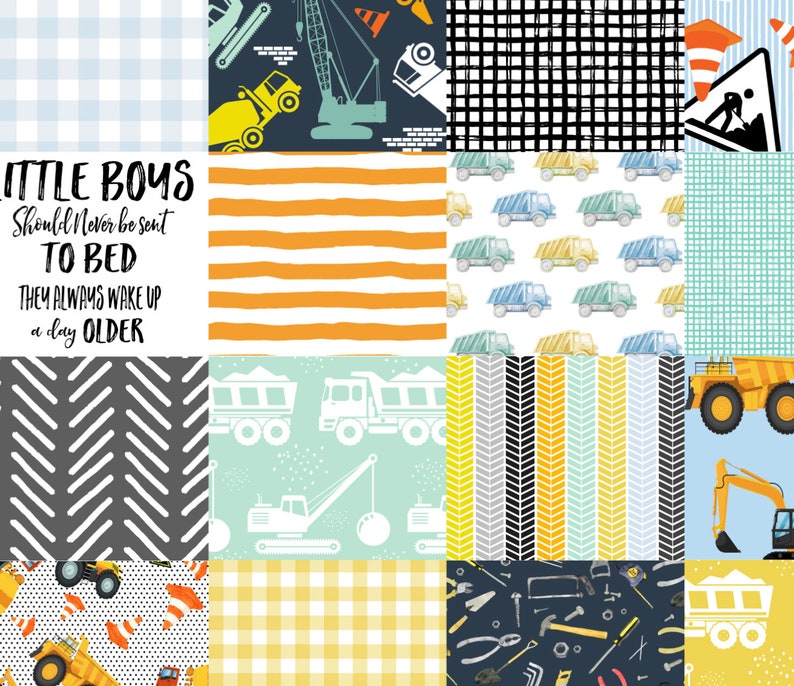 May include: A digital paper pack with 10 different patterns featuring construction vehicles, tools, and geometric designs in yellow, blue, gray, and white. The text "LITTLE BOYS Should Never be sent TO BED THEY ALWAYS WAKE UP a day OLDER" is included.
