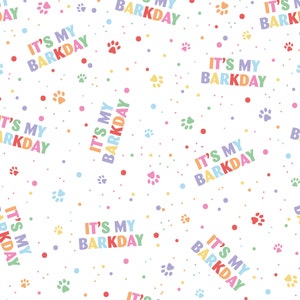 Tkanina It's My Barkday, Tkanina na urodziny psa, Tkanina cięta na wymiar, Bawełna pikowana, Dzianina, Spandex, Płótno, Satyna, Bambus, Fat Quarter