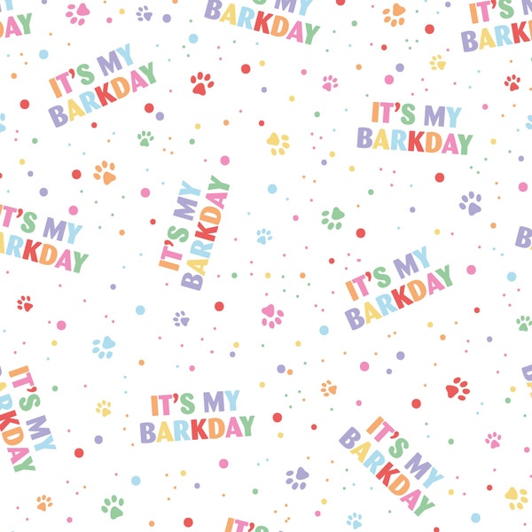 It's My Barkday Fabric, Dog Birthday Fabric, Fabric by the Yard, Quilting Cotton, Knit Fabric, Spandex, Canvas, Sateen, Bamboo, Fat Quarter