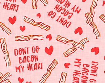Valentine Bacon Fabric, Fabric by the Yard, Don't Go Bacon My Heart, Little Arrow, Valentine's Day, Quilting Cotton, Knit Fabric, Canvas