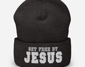 Set Free By Jesus 2 Embroidered Cuffed Beanie