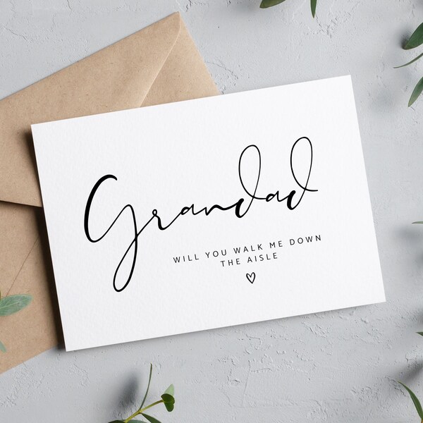 Grandad will you walk me down the aisle | Card for Grandad - Proposal Card - Proposal card for Grandad - Simple Proposal Card -Give me away