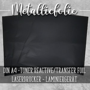 Schwarz - A4 Heißprägefolie   Toner Reactive Folieren Laserdruck Hot Transferfolie Metallicfolie Laminieren Laminator Hotfoil