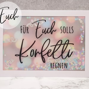 Konfettikarte "Für Euch solls Konfetti regnen" Happy Birthday Briefumschlag Schüttelkarte Konfetti Geburtstag Kreativbegabt