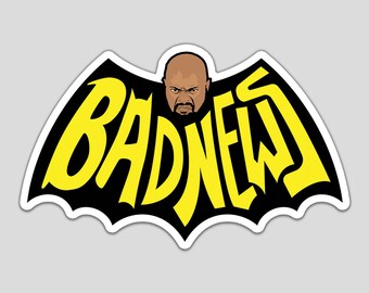 Bad News Sticker - 3" Die Cut - Pro Wrestling - Bad News Allen Bad News Brown