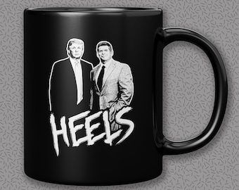 Donald Trump and Vince McMahon Heels Mug - 11 oz & 15 oz