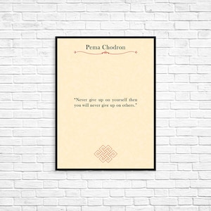 Pema Chodron Quote - Buddhist Quote Print - Custom Print - Inspirational Print - Motivational Print, Distressed Page - Printable Poster