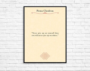 Pema Chodron Zitat - buddhistische Zitat Druck - benutzerdefinierte Druck - inspirierende Druck - motivierende Druck, beunruhigt Seite - druckbare Poster
