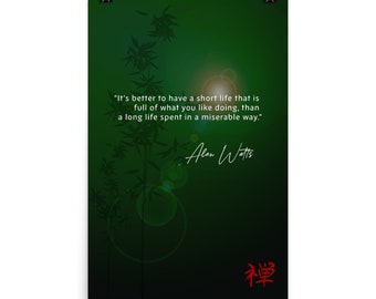 Alan Watts Zitat - Zen Zitat - Zen Poster - Alan Watts Poster - Zen Achtsamkeit Zitat - buddhistische Zitat