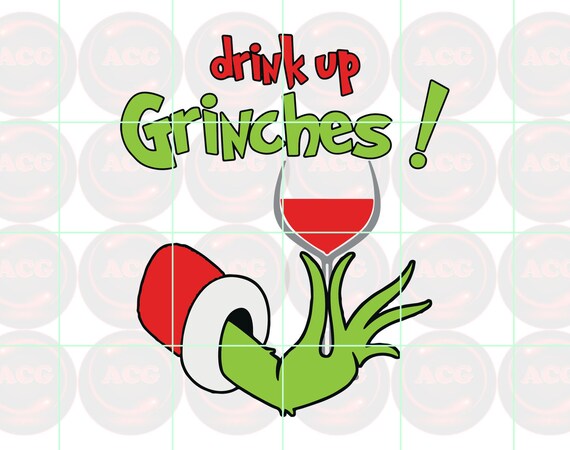 Drink up Grinches Svg Png Dxf Pdf Instant Download Files | Etsy