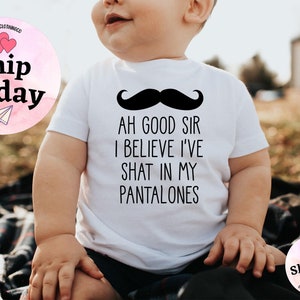 Ah Good Sir I've Shat My Pantaloons Bodysuit, Cute Baby Onesie®, Witty- Smart Pantaloons Baby Onesie®, Cute Newborn Gift, Baby Shower Gift