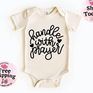 Handle With Your Prayer Bodysuit, Christian Baby Onesie®, Cute Religious Natural Bodysuit, Pregnancy Announcement, Little Answered Prayer