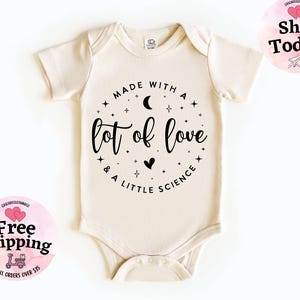 Made With A Lot of Love & A Little Science Onesie®, Pregnancy Announcement, Miracle Baby Bodysuit,IVF Baby Announcement Bodysuit,Baby Reveal
