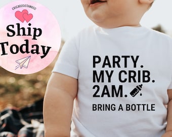 Party At My Crib 2 am Bring a Bottle Baby Onesie®, Funny Baby Clothes, Cute Bodysuit, Baby Bib, baby Girl Outfit, baby Boy Shirt, Birthday