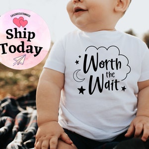 Worth The Wait Baby Onesie®, Funny Newborn Outfit, Cute Baby Bodysuit - Baby Shower Gift - Pregnancy Reveal Onesie®, Toddler Shirt, Baby Tee