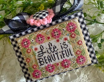 Life Is Beautiful with Let Go and Let God-Tiered Tray Tidbits Cross Stitch Chart