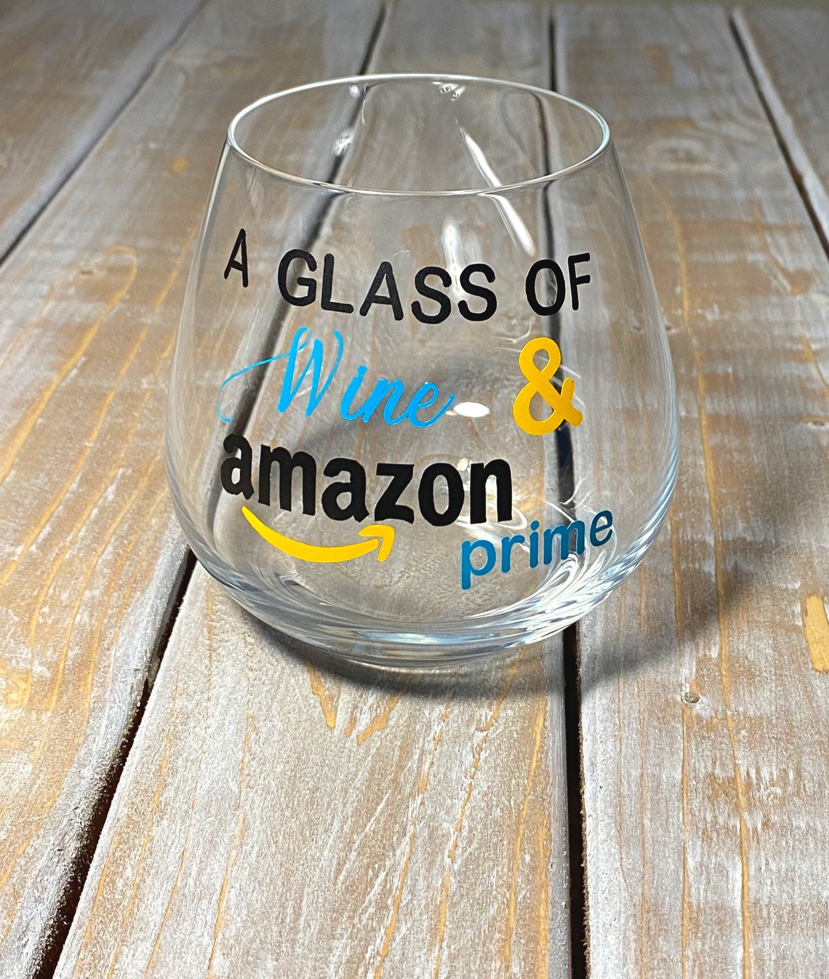 A Glass of Wine & Amazon Prime Funny Wine Glass Etsy