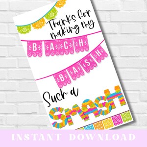 May include: A white card with text and colorful decorations. The card reads "Thanks for making my BACH BASH such a SMASH!" in a playful font. The word "SMASH" is designed to look like a piñata. The card also says "INSTANT DOWNLOAD".