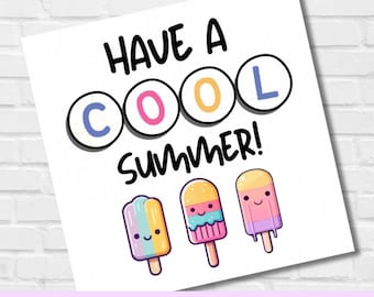 Have a Cool Summer Tags - Printable Popsicle Gift Tags - 2.5” Summer Favor Tags - Cute End of Year Treat Tags - Instant Download PDF