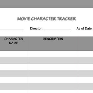 May include: A Movie Character Tracker form with fields for movie title, director, and date. The form includes columns for character number, name, description, and notes. The title "MOVIE CHARACTER TRACKER" is at the top.