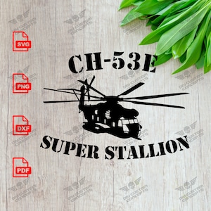 May include: Black and white silhouette of a CH-53E Super Stallion helicopter. The helicopter is facing right and has a long, thin fuselage with a large, round rotor on top. The text "CH-53E Super Stallion" is printed below the helicopter.