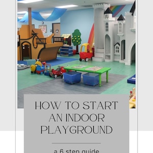 May include: A colorful indoor playground with a wooden ship, a castle play structure, and a variety of toys. The playground has a blue, green, and yellow color scheme.  How to Start an Indoor Playground: a 6 step guide