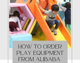 May include: A colorful soft play structure with a slide, a climbing wall, and a tunnel. Children are playing on the structure. The text "HOW TO ORDER PLAY EQUIPMENT FROM ALIBABA" is displayed on the bottom of the image.