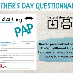 May include: A printable Father's Day questionnaire with a blue and white color scheme. The questionnaire asks questions about the father, such as his name, age, favorite food, and what he is good at. The questionnaire also includes a space for a drawing of the father.
