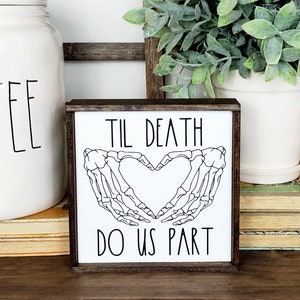 Til Death Do Us Part sign, skeleton hands heart, Rae Dunn coffee bar tiered tray decor, neutral Valentines Day, small wood heart signs