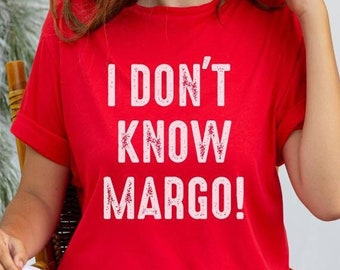 I don't know margo shirt, Christmas Vacation why is the carpet all wet matching griswold tee, funny national lampoons clark family quotes