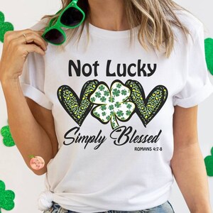 Not lucky simply blessed St Patricks Day shirt, mama st paddys day womens vintage tshirt, st pattys good luck feeling anti social romans 4