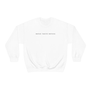 Mental Health Matters sweatshirt, Anxiety state of mind since birth, anti social club staying home awareness introvert overthinker comfy top Bild 6