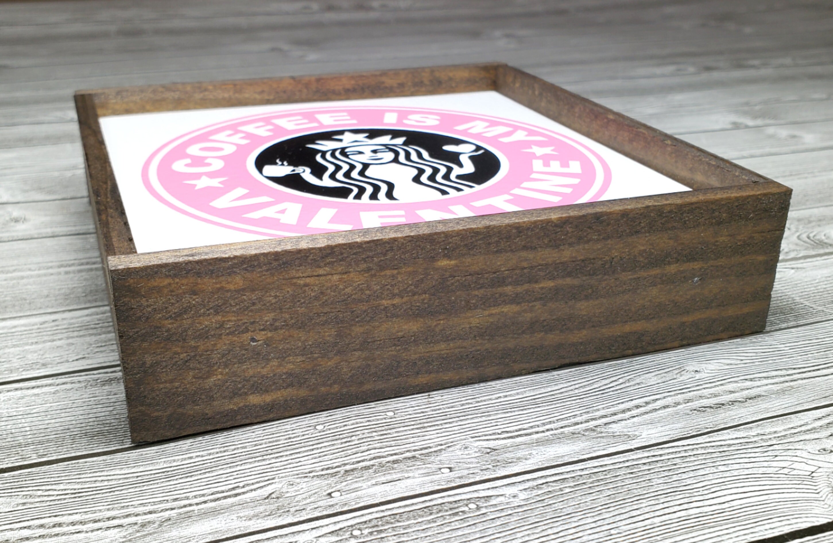 Coffee is My Valentine Starbucks Sign Coffee Bar Decor Etsy