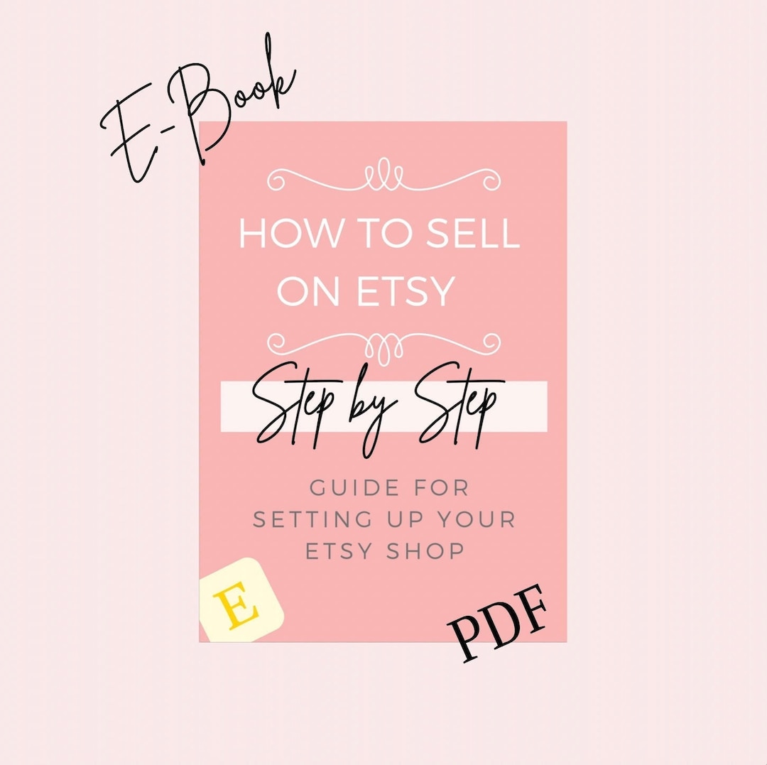 Etsy Sellers Guide, How to Sell on Etsy Ebook, PFD Guide to Setting up Etsy Shop, Beginners
