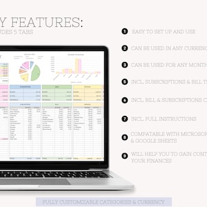 May include: A laptop computer displaying a spreadsheet with a colorful pie chart and bar graph. The spreadsheet is titled "JANUARY" and includes categories for income, expenses, subscriptions, and bills. The text "KEY FEATURES: INCLUDES 5 TABS" is displayed above the laptop. The text "FULLY CUSTOMIZABLE CATEGORIES & CURRENCY" is displayed below the laptop.  The image also includes a list of nine key features of the spreadsheet, including "Easy to set up and use", "Can be used in any currency", and "Compatible with Microsoft Excel & Google Sheets".