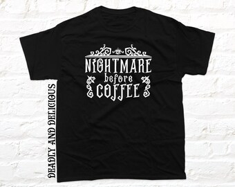 Nightmare Before Coffee T-shirt in a gothic style. Alternative goth gift made from black cotton. Handmade design.