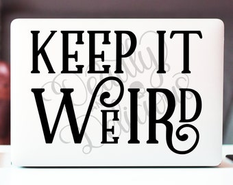 Keep it Weird decal. decal. True Crime vinyl sticker for podcast fans. Gothic goth style. Great for cars, vans, laptops, MacBooks and more