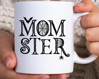 Momster Coffee Mug For Halloween 11oz. Ceramic, Monster Mama Mug, Cute Halloween Gift For Mothers, For Moms For Her, Monster Mugs