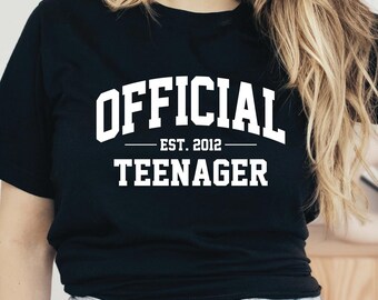 13th Birthday T-Shirt, Official Teenager Shirt, Teenager Shirt, Cute Birthday Shirt For Her, For Him, Birthday Gift, 13, Est 2012 Shirt
