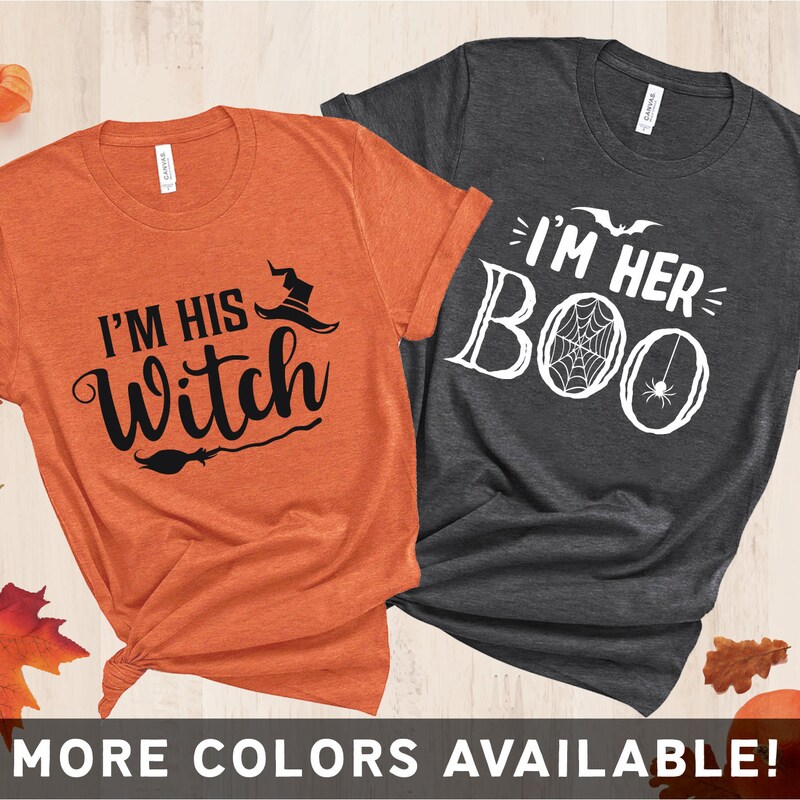I'm Her Boo I'm His Witch - Personalized Halloween T-Shirt, Halloween