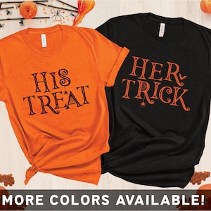 Halloween Couple Shirts, Halloween Shirts for Men and Women, His Treat, Her Trick, Husband And Wife, Halloween Party, Halloween Gift