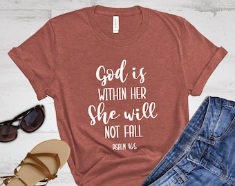 Dieu est en elle, elle ne tombera pas T-shirt, Psaume 46:5, Tee unisexe, inspiration, chemise religieuse, T-shirt de culte, cadeau, église